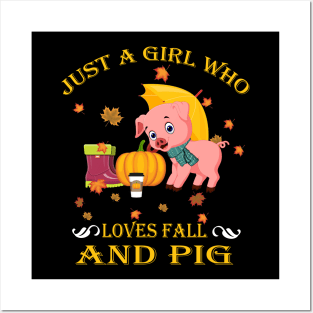 Just A Girl Who Loves Fall & Pig Funny Thanksgiving Gift Posters and Art